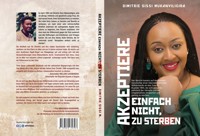 Akzeptiere Einfach Nicht, Zu Sterben - Dimitrie Sissi Mukanyiligira - ebook