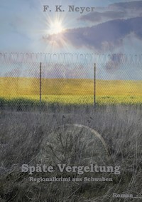 Späte Vergeltung - Friedhelm Neyer - ebook