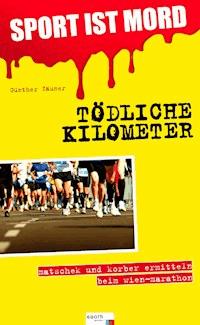 Sport ist Mord - Tödliche Kilometer - Günther Zäuner - ebook