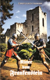 Ritter vom Frankenstein - Hahmann Ernst-Ulrich - ebook