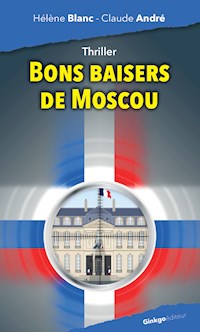 Bons baisers de Moscou - Hélène Blanc - ebook