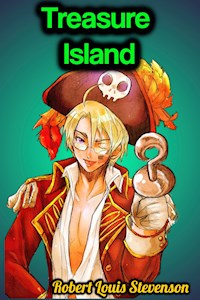 Treasure Island - Robert Louis Stevenson - Robert Louis Stevenson - ebook
