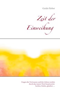 Zeit der Einweihung - Guido Färber - ebook