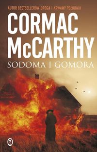 Sodoma i Gomora - Cormac McCarthy - książka