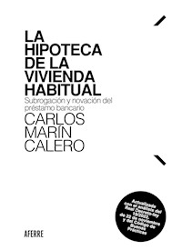 La hipoteca de la vivienda habitual - Carlos Marín Calero - ebook