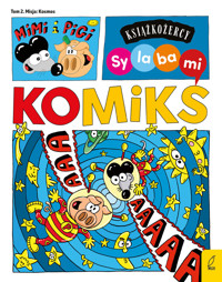 Książkożercy. Sylabami. Komiks. Mimi i Pigi. Misja kosmos. Tom 2 - Robert Trojanowski - książka