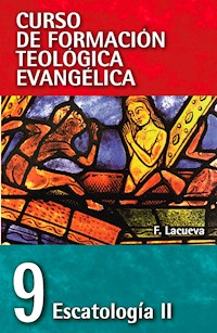 CFT 09 - Escatología II - Francisco Lacueva Lafarga - ebook