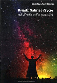 Ksiądz Gabriel i życie - Pudelkiewicz Stanisława - książka