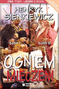 Ogniem i mieczem - Henryk Sienkiewicz - ebook