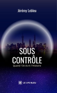 Sous contrôle - Jérémy Lebleu - ebook