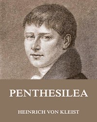 Penthesilea - Heinrich  von Kleist - ebook