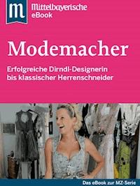 Modemacher - Mittelbayerische Zeitung - ebook