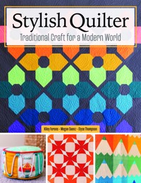 Stylish Quilter - Kiley Ferons - ebook