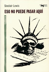 Eso no puede pasar aquí - Lewis Sinclair - ebook