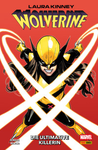 LAURA KINNEY: WOLVERINE 1 - DIE ULTIMATIVE KILLERIN - Schultz Erica - ebook