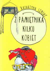 Z pamiętnika kilku kobiet - Lenski Katarzyna - książka