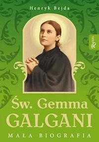 Św. Gemma Galgani. Mała biografia - Henryk Bejda - ebook