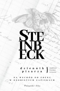 Dziennik pisarza. Na wschód od Edenu w osobistych zapiskach - John Steinbeck - książka