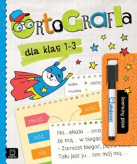 Ortografia dla klas 1-3 Ścieralny pisak - Podgórska Anna - książka