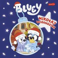 Bluey. Mikołaj Werandziak. Moja czytanka - LUDO - książka