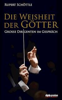 Die Weisheit der Götter - Rupert Schöttle - ebook