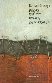 Polski kościół polska demokracja - Roman Graczyk - ebook + książka