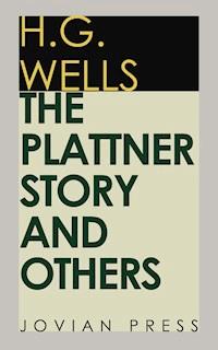 The Plattner Story and Others - H G Wells - ebook