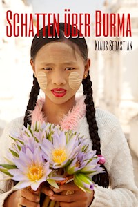Schatten über Burma - Klaus Sebastian - ebook