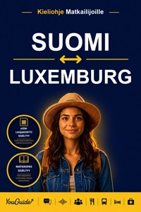 The Language Guide for Travelers - Finnish to Luxembourgish - YouGuide - ebook