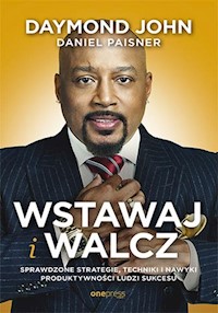 Wstawaj i walcz - John Daymond, Paisner Daniel - książka