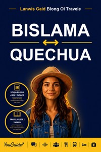 The Language Guide for Travelers - Bislama to Quechua - YouGuide - ebook