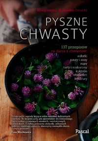 Pyszne chwasty - Kalemba-Drożdż Małgorzata - książka