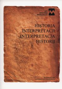Historia interpretacji, interpretacja historii -  - książka