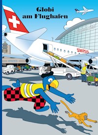Globi am Flughafen - Jürg Lendenmann - ebook