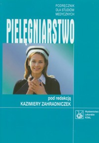 Pielęgniarstwo - Kazimiera Zahradniczek - książka