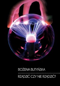 Rządzić czy nie rządzić? - Bożena Butyńska - książka