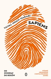 Sapiens. Od zwierząt do bogów (wydanie jubileuszowe) - Yuval Noah Harari - książka