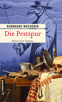 Die Pestspur - Bernhard Wucherer - ebook