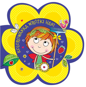 Kolorowanka wróżki Hani - Agnieszka Kamińska, Anna Wiśniewska - książka