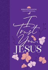 I Trust You Jesus - BroadStreet Publishing Group LLC - ebook