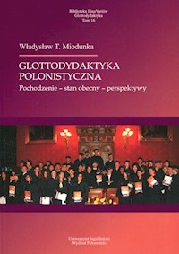 Glottodydaktyka polonistyczna - Miodunka Władysław T. - książka