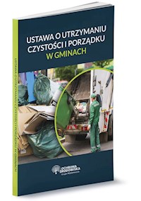 Ustawa o utrzymaniu czystości i porządku w gminach -  - książka