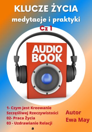KLUCZE ŻYCIA - audiobook cz 1 - 27.08