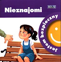 Jestem bezpieczny Nieznajomi - Katarzyna Moryc - książka