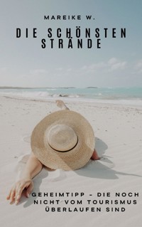 Die schönsten Strände - Mareike W. - ebook