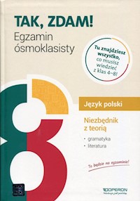 Tak, zdam! Egzamin ósmoklasisty 2020 Język polski Niezbędnik z teorią - Składanek Małgorzata, Szaniawska Hanna - książka