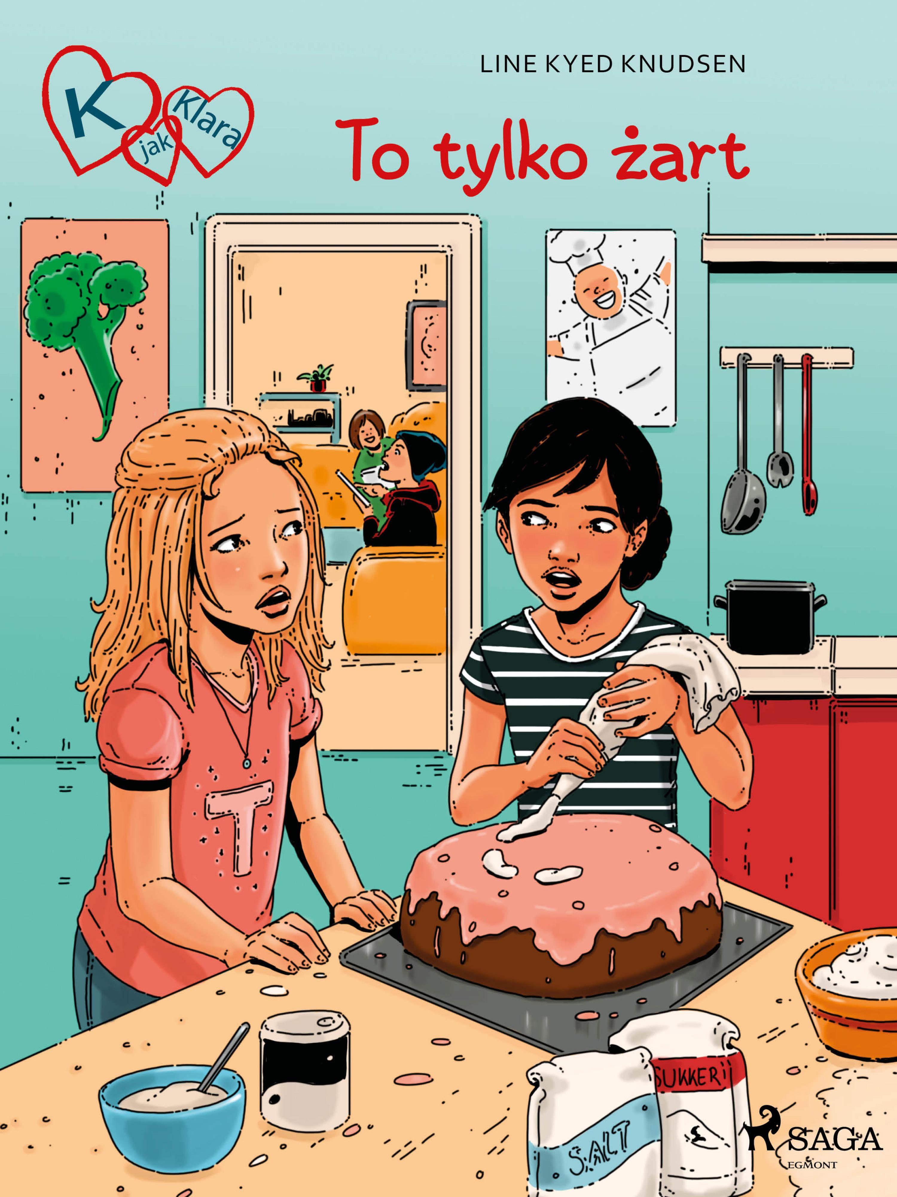 K jak Klara 17 - To tylko żart