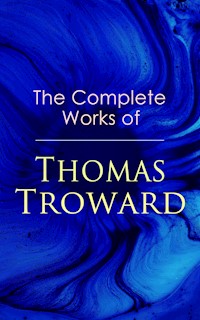 The Complete Works of Thomas Troward - thomas  troward - ebook