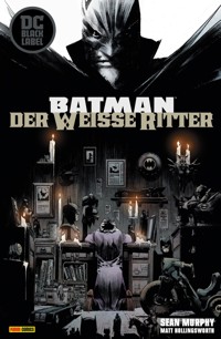 Batman: Der weiße Ritter (White Knight - Black Label) - Murphy Sean - ebook