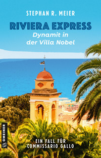 Riviera Express - Dynamit in der Villa Nobel - Stephan R. Meier - ebook